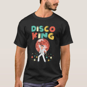 Disco King Cool 1970s 1980s Dancing Friends Reunio T-Shirt