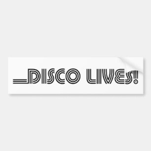 Disco Lives! Bumper Sticker