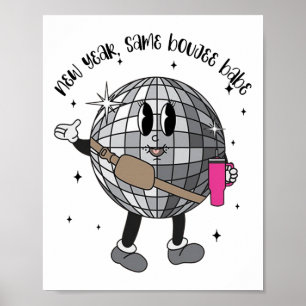 Disco Ll New Year Same Boujee Be Merry Christmas Poster