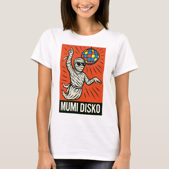 Disco Mummy in Action - Classic Pop Art T-Shirt (Front)