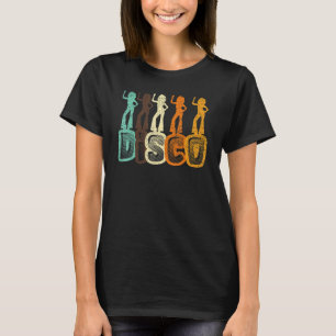 Disco Music Dance Dancing Dancer Colourful 70's Re T-Shirt