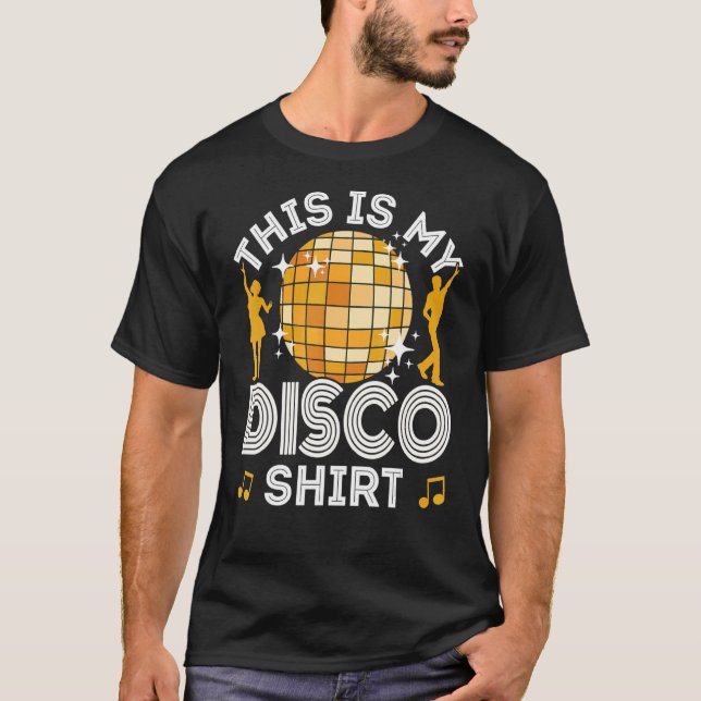 Disco Outfit Men Women 70s & 80s Costume This Is M T-Shirt (Front)