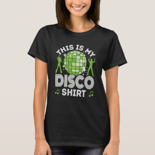 Disco Outfit Men Women, 80s & 70s Costume This Is T-Shirt