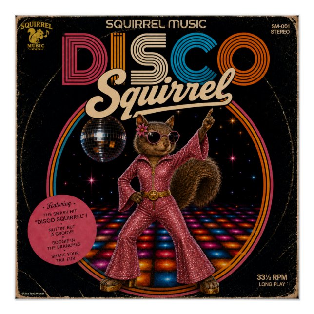 Disco Squirrel Queen Poster (Front)