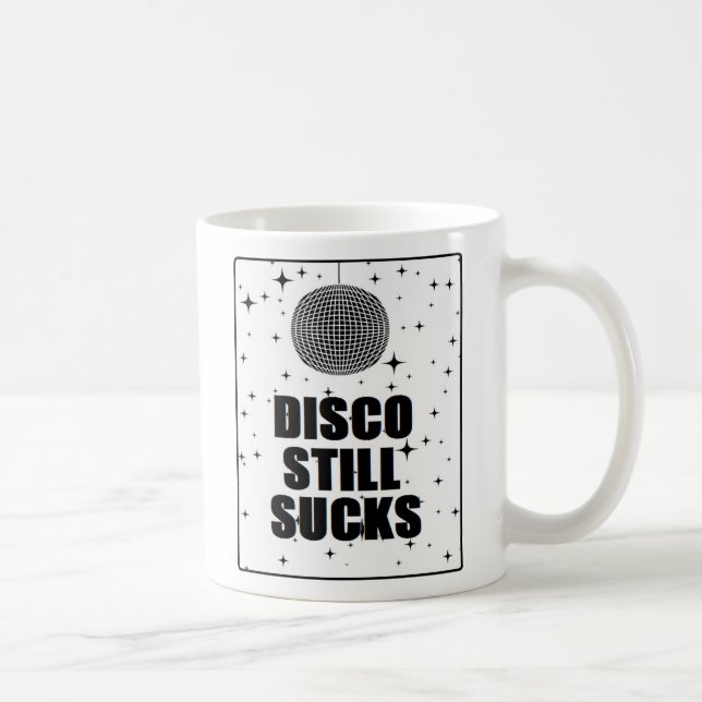Disco still Sucks Coffee Mug (Right)