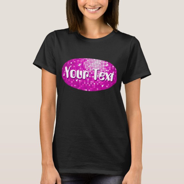 Disco Tiles Pink 'Your Text' oval ladies black T-Shirt (Front)