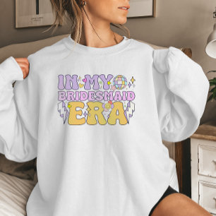 Disco Vibes Retro Groovy Bridesmaid Era Sweatshirt