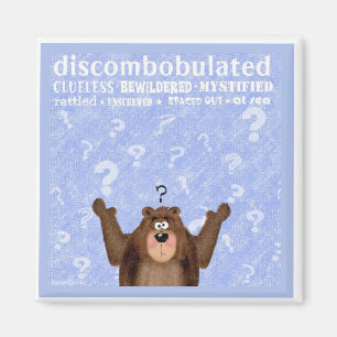 Discombobulated Magnet