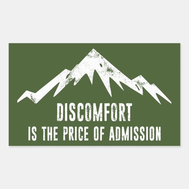 Discomfort Is The Price Of Admission Sticker (Front)