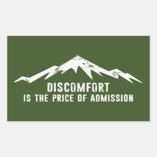 Discomfort Is The Price Of Admission Sticker