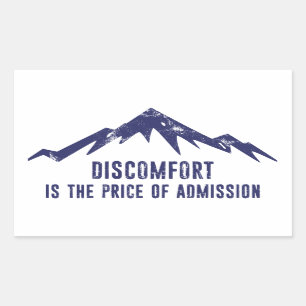 Discomfort Is The Price Of Admission Sticker
