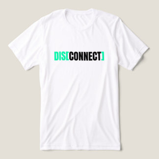 Disconnect Bold Typography Tri-Blend Shirt