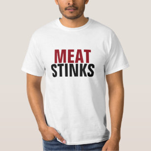 Discount Meat Stinks T-Shirt
