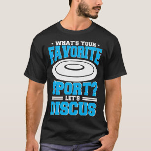 Discus Throw Favorite Sport Player Disc Track And T-Shirt