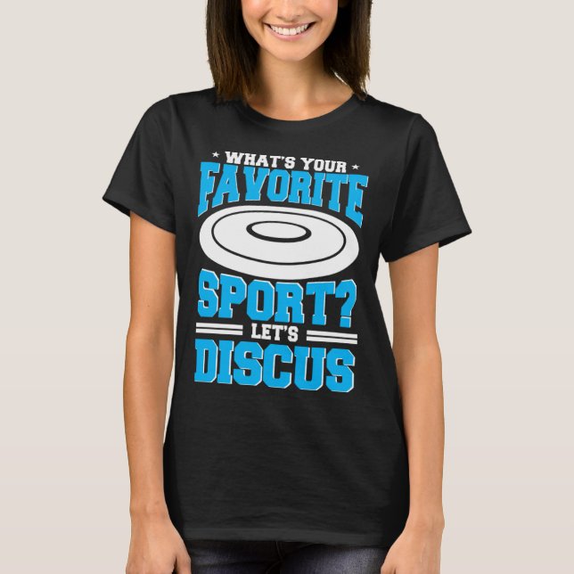 Discus Throw Favorite Sport Player Disc Track And  T-Shirt (Front)
