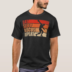 Discus Throw Sports Eat Sleep Discus Repeat Discus T-Shirt
