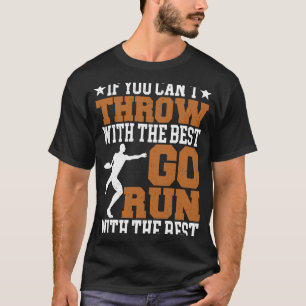 Discus Thrower Throw With The Best Discus Throwing T-Shirt