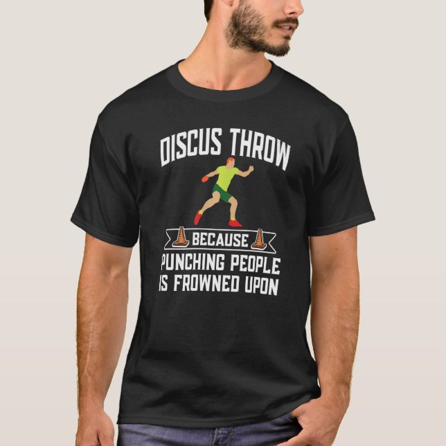 Discus Throwing Track And Field Disc Thrower Train T-Shirt (Front)