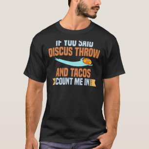 Discus Throwing Track And Field Disc Thrower Train T-Shirt