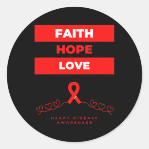 Disease Awareness Gift Faith Hope Love Classic Round Sticker