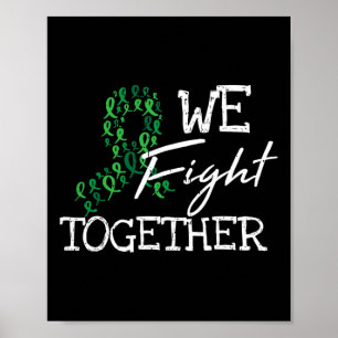 Disease Green Ribbon Family Quote Awareness Gifts Poster