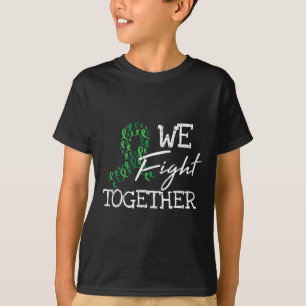 Disease Green Ribbon Family Quote Awareness Gifts T-Shirt
