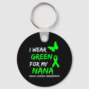 Disease I Wear Green For My Nana Ribbon  Keychain