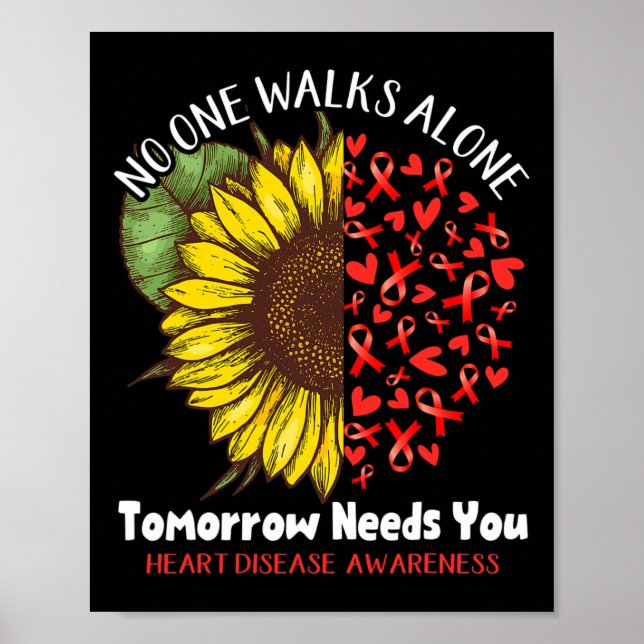 Disease No One Walks Alone Tomorrow Needs You  Poster (Front)