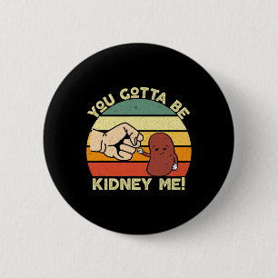 Disease Transplant Fun Kidney Organ Donor Donate  2 Inch Round Button