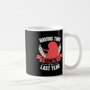 Disease Warrior Transplant Organ Donor Donate Surg Coffee Mug