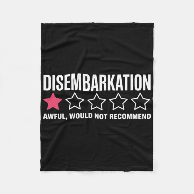 Disembarkation Awful Would Not Recommend Funny Cru Fleece Blanket (Front)