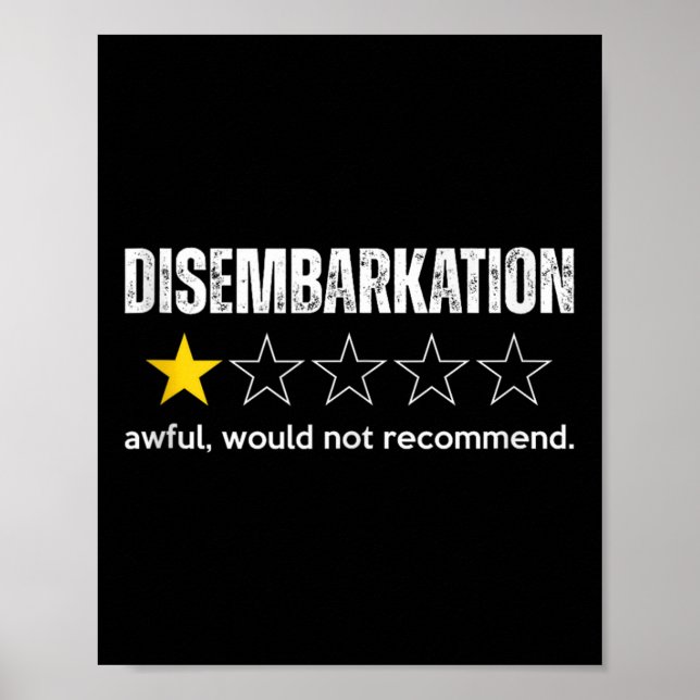 Disembarkation Awful Would Not Recommend Funny Cru Poster (Front)