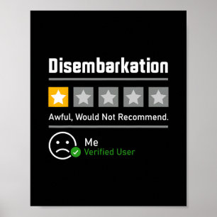 Disembarkation Awful Would Not Recommend Men Women Poster