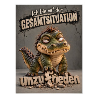 disgruntled, grumpy crocodile | saying  poster