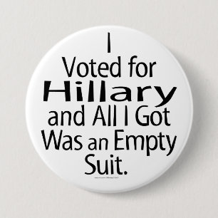 Disgruntled Hillary Supporter 3 Inch Round Button