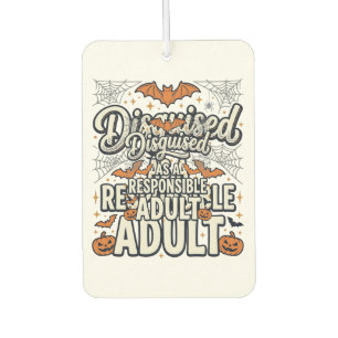 Disguised as a Responsible Adult Halloween Vector Air Freshener