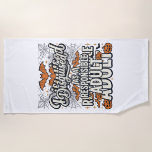 Disguised as a Responsible Adult Halloween Vector  Beach Towel