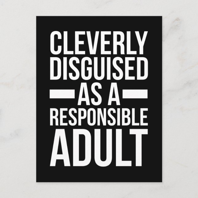 Disguised Responsible Adult Funny Quote Postcard (Front)