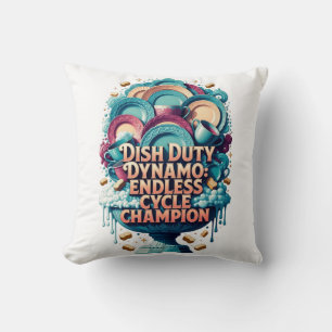 Dish Duty Dynamo T Shirt, Endless Cycle Champion Throw Pillow
