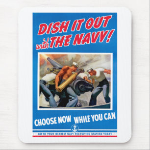 Dish it out with the Navy! Mouse Pad