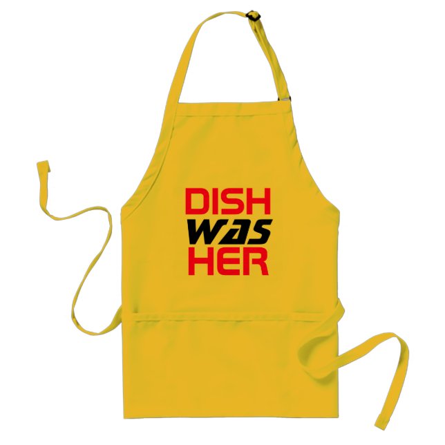 Dish Was Her Dishwasher Apron (Front)
