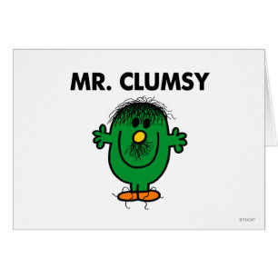 Dishevelled Mr. Clumsy