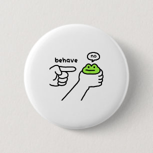 Dishonest Frog Funny Frog Meme Behave No Cartoon D 2 Inch Round Button