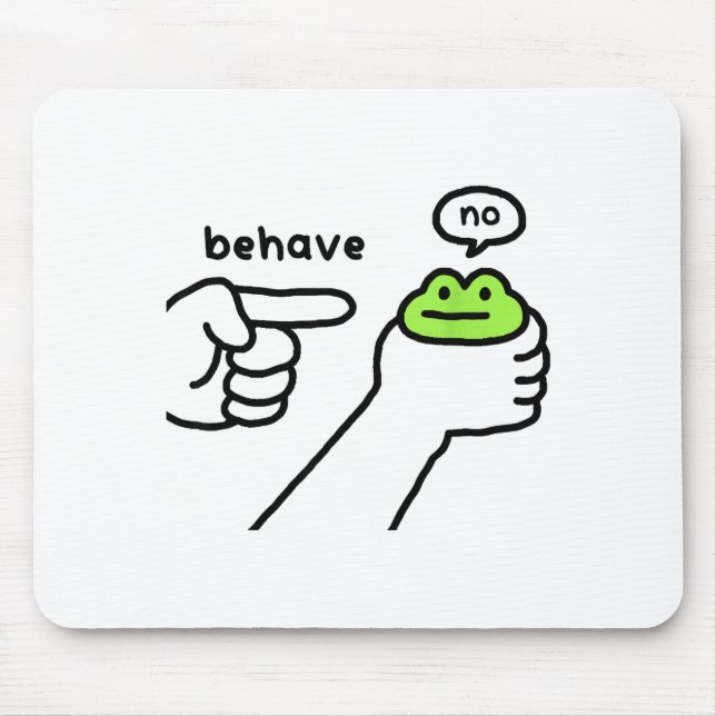 Dishonest Frog Funny Frog Meme Behave No Cartoon D Mouse Pad (Front)
