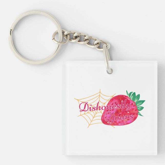 Dishonestly Yours Keychain (Front)