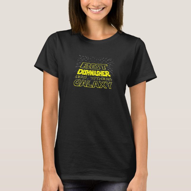 Dishwasher  Cool Galaxy Job T-Shirt (Front)