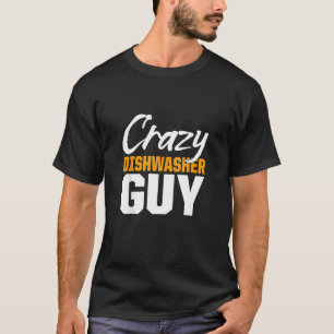 Dishwasher Independent Funny Dishwashing T-Shirt