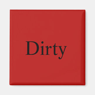 Dishwasher Magnet "Dirty"