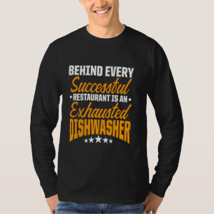 Dishwasher Successful Funny Dishwashing T-Shirt