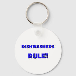 Dishwashers Rule! Keychain